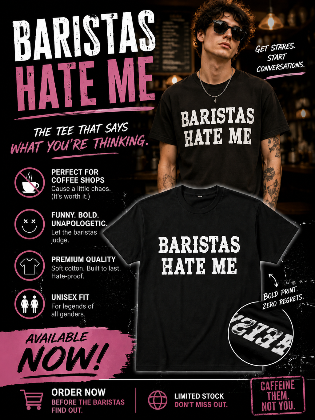 Limited Edition Baristas Hate Me Tee